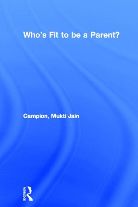 Cover image for book Who's Fit to be a Parent?