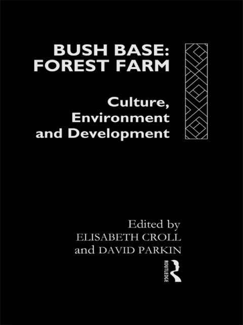 Cover image for book Bush Base, Forest Farm