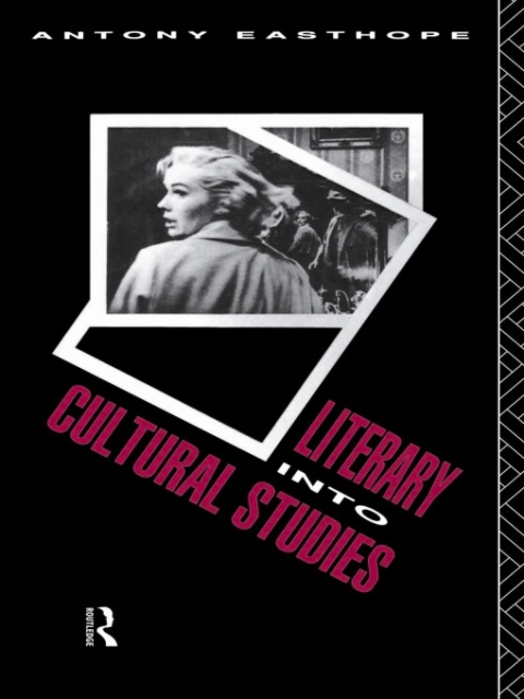 Cover image for book Literary into Cultural Studies