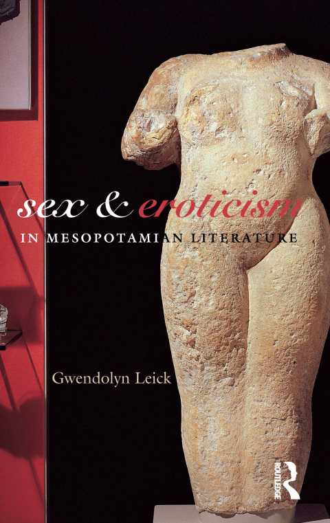 Cover image for book Sex and Eroticism in Mesopotamian Literature