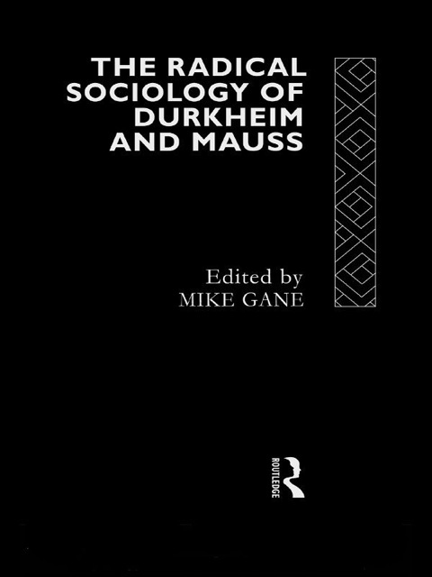 Cover image for book Radical Sociology of Durkheim and Mauss
