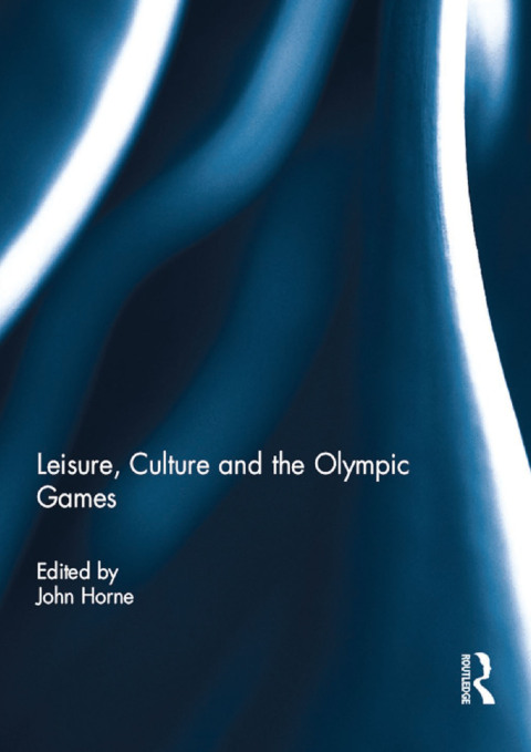 Leisure, Culture and the Olympic Games 