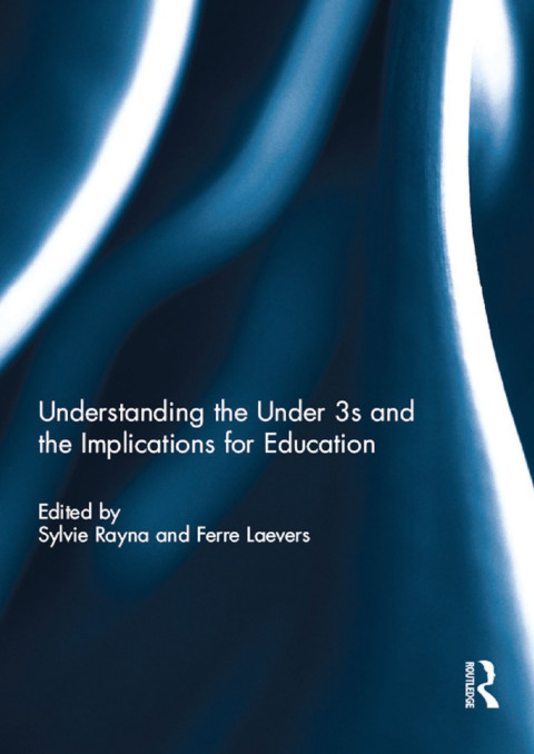 Cover image for book Understanding the Under 3s and the Implications for Education