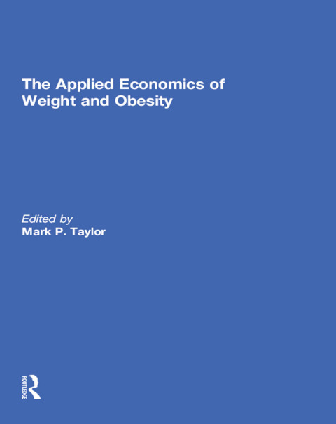 Cover image for book The Applied Economics of Weight and Obesity