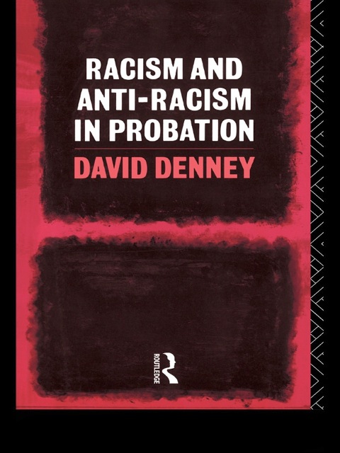Cover image for book Racism and Anti-Racism in Probation