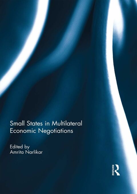 Cover image for book Small States in Multilateral Economic Negotiations