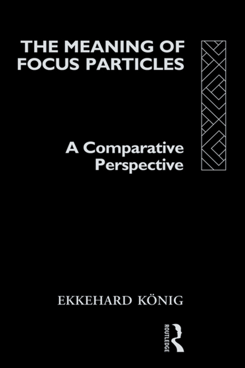 Cover image for book The Meaning of Focus Particles