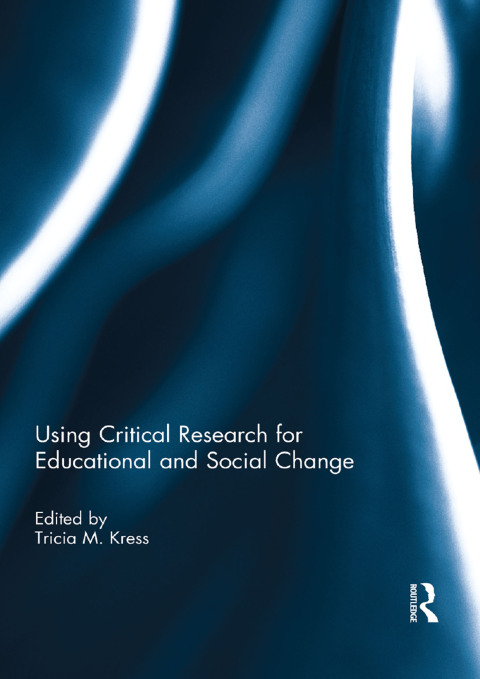 Cover image for book Using Critical Research for Educational and Social Change