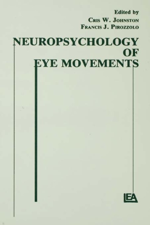 Cover image for book Neuropsychology of Eye Movement
