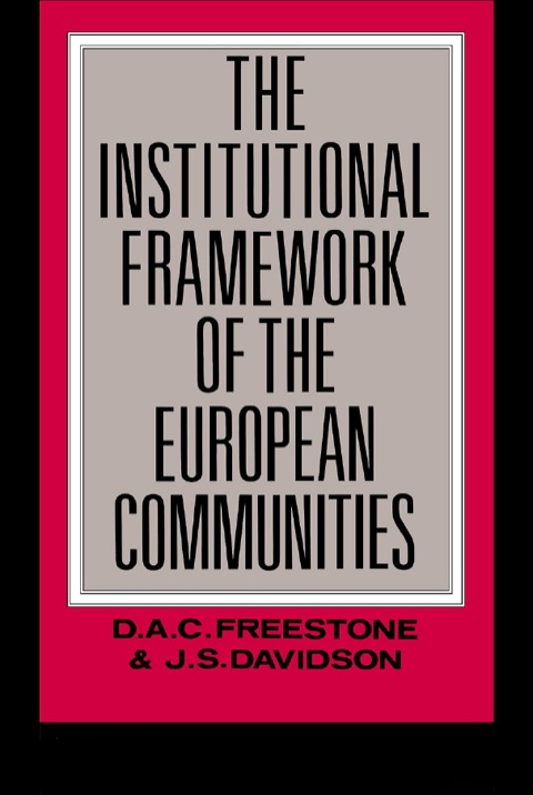 Cover image for book The Institutional Framework of the European Communities