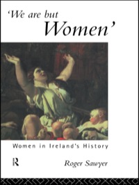 Cover image: We Are But Women 1st edition 9781138009257