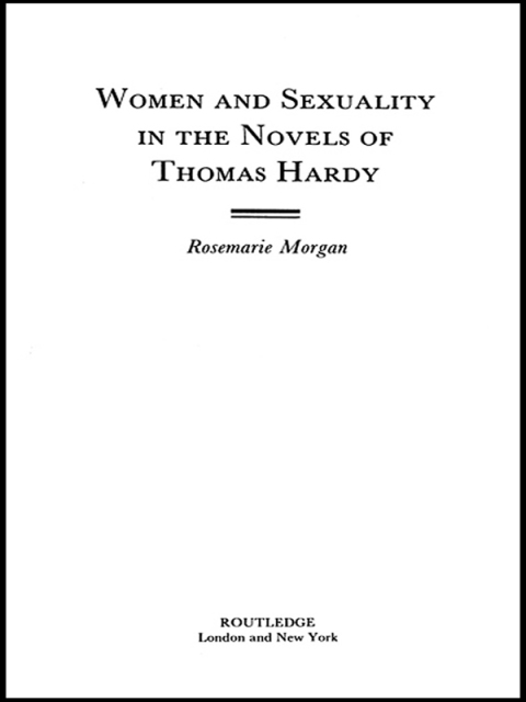 Cover image for book Women and Sexuality in the Novels of Thomas Hardy