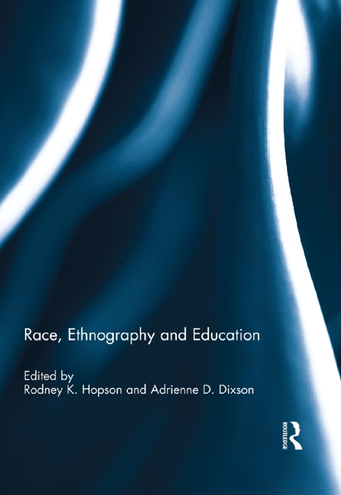 Cover image for book Race, Ethnography and Education