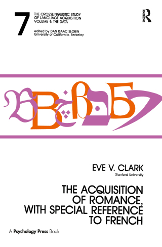 The Acquisition of Romance, With Special Reference To French