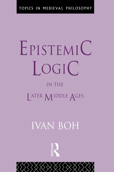 Cover image for book Epistemic Logic in the Later Middle Ages