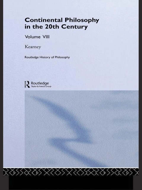 Routledge History of Philosophy Volume VIII 