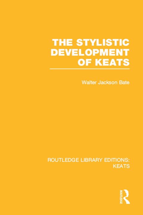 Cover image for book The Stylistic Development of Keats