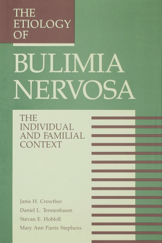 The Etiology Of Bulimia Nervosa