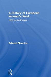 Cover image: A History of European Women's Work 1st edition 9780415055314