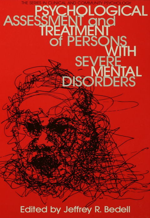 Cover image for book Psychological Assessment And Treatment Of Persons With Severe Mental disorders