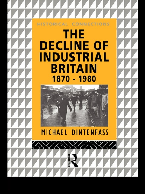 Cover image for book The Decline of Industrial Britain