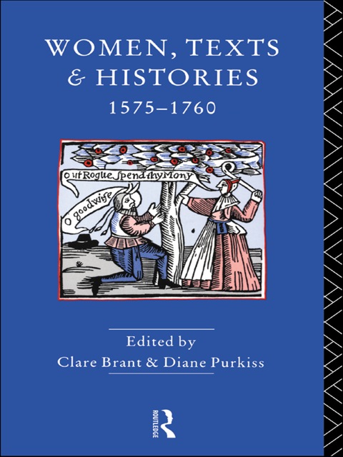 Cover image for book Women, Texts and Histories 1575-1760