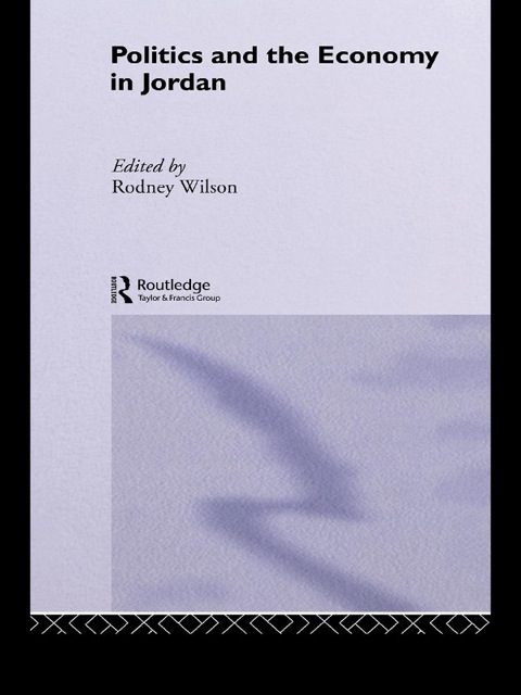 Cover image for book Politics and Economy in Jordan