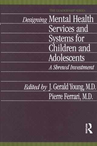 Designing Mental Health Services for Children and Adolescents