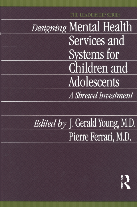 Designing Mental Health Services for Children and Adolescents 