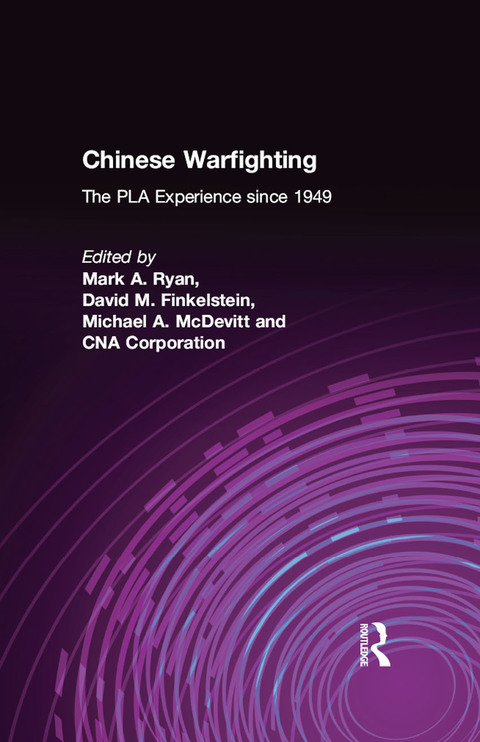 Chinese Warfighting: The PLA Experience since 1949 