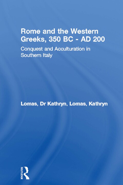 Cover image for book Rome and the Western Greeks, 350 BC - AD 200