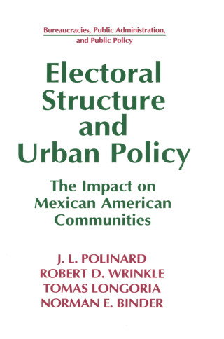 Electoral Structure and Urban Policy