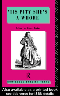 Cover image: 'Tis Pity She's A Whore 1st edition 9780415049474