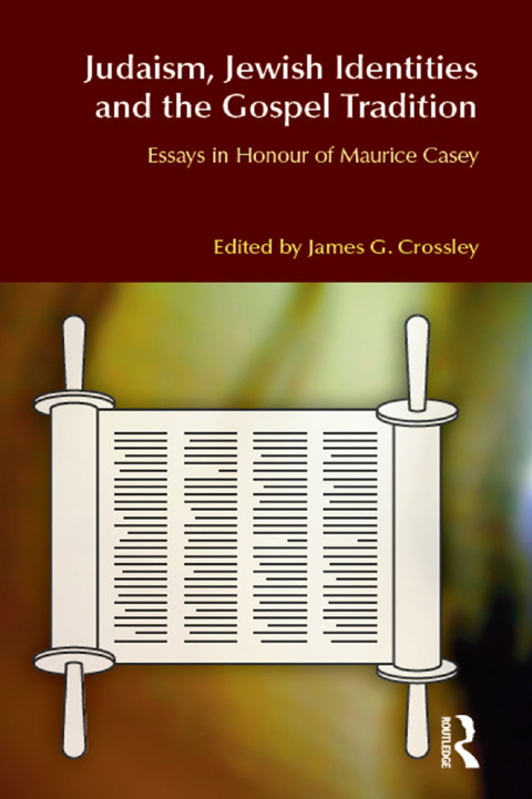 Cover image for book Judaism, Jewish Identities and the Gospel Tradition