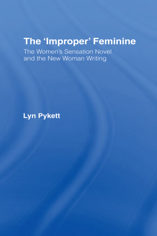 The 'Improper' Feminine
