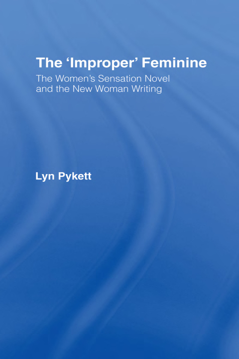 Cover image for book The 'Improper' Feminine