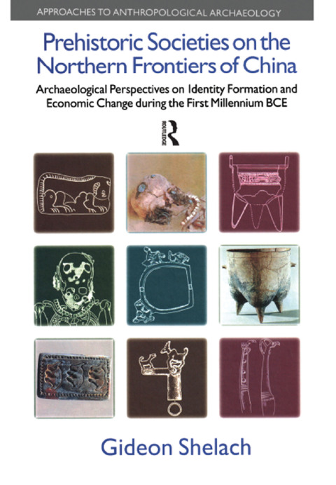 Cover image for book Prehistoric Societies on the Northern Frontiers of China
