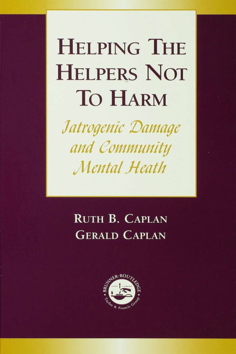 Cover image for book Helping the Helpers Not to Harm
