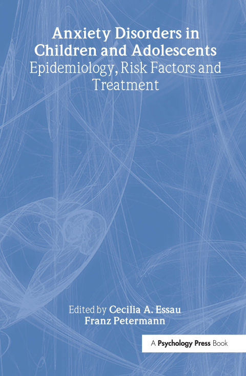 Cover image for book Anxiety Disorders in Children and Adolescents