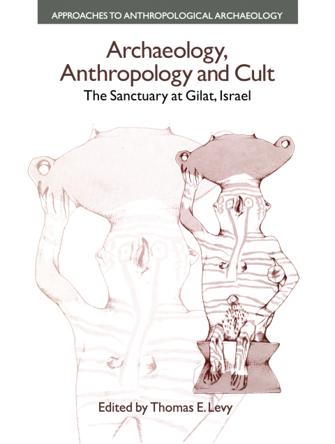 Archaeology, Anthropology and Cult 