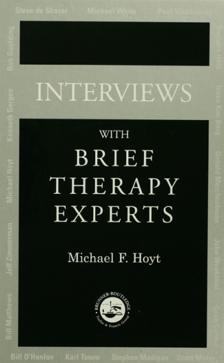 Interviews With Brief Therapy Experts