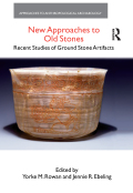 New Approaches to Old Stones - Yorke M. Rowan