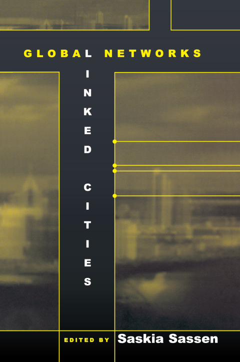 Cover image for book Global Networks, Linked Cities