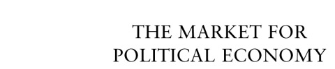 Cover image for book The Market for Political Economy
