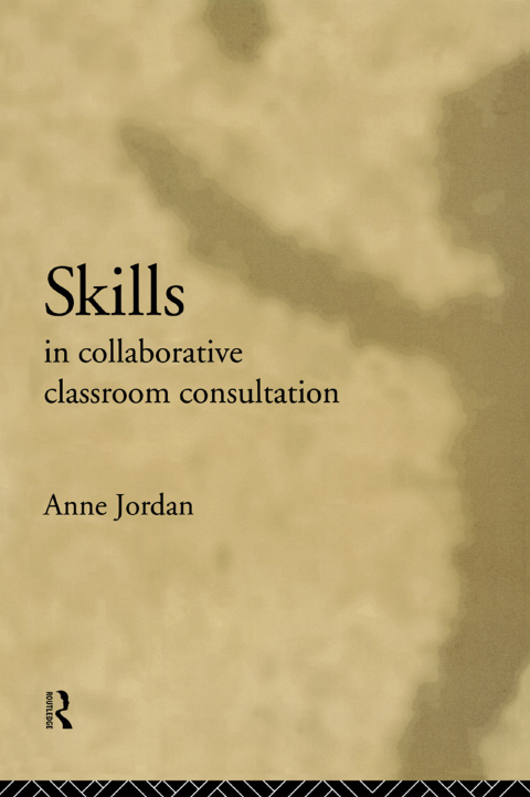 Skills in Collaborative Classroom Consultation 