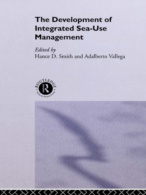 Cover image for book The Development of Integrated Sea Use Management