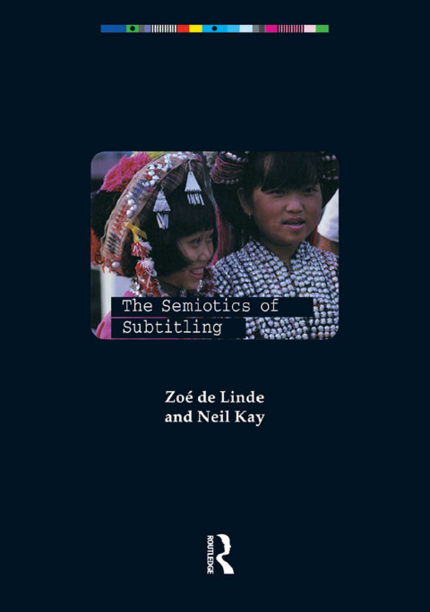 Cover image for book The Semiotics of Subtitling