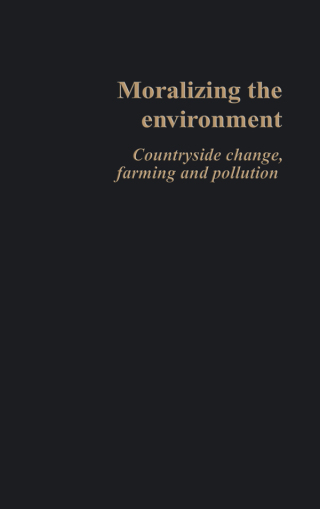 Moralizing The Environment