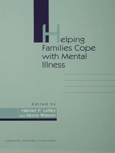 Cover image for book Helping Families Cope With Mental Illness
