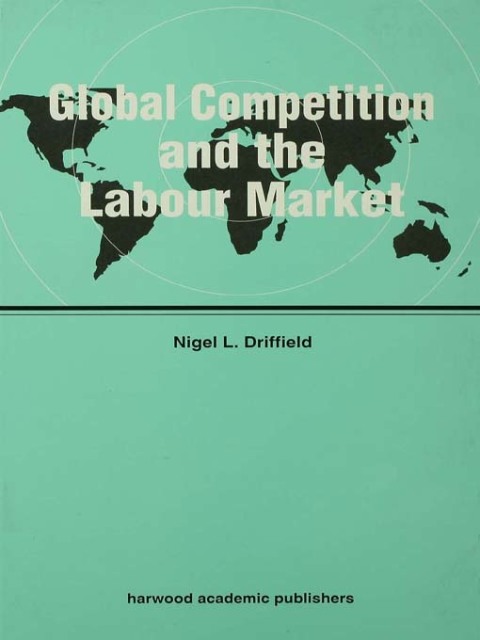 Cover image for book Global Competition and the Labour Market